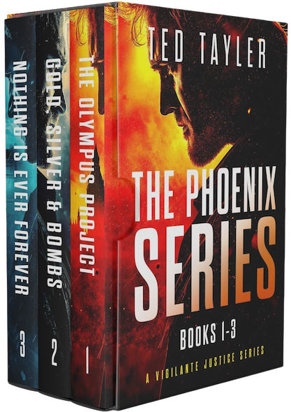 The Phoenix Series: 12 Explosive Action Thriller Books 1 The Phoenix Series by Ted Tayler